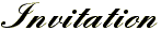 Invitation