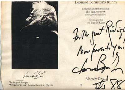To the great R�diger. More power to you! Leonard Bernstein